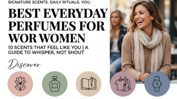 Best Everyday Perfumes for Women: 10 Scents That Feel Like You