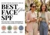 Best Face SPF: 8 Top Picks for Every Skin Type & Concern