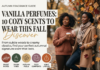 Vanilla Perfumes: 10 Cozy Scents to Wear This Fall