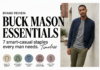 Buck Mason Essentials: 7 Smart-Casual Staples Every Man Needs (and Why They're Worth It)