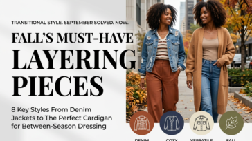 Transitional Layering Pieces: 8 Must-Have Fall Styles From Denim Jackets to Cardigans