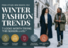 Winter Fashion Trends: 7 Looks Worth Trying This Season