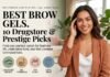 Best Brow Gels: 10 Drugstore & Prestige Picks for Fluffy, Long-Lasting Brows