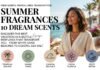 Summer Fragrances: 10 Scents That Smell Like a Dream Vacation (Without the Airfare)