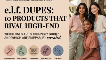 E.L.F. Dupes: 10 Products That Rival High-End Favorites (Honest Review)