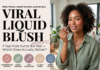 Viral Liquid Blush: 7 Top Picks Put to the Test — Which Ones Actually Deliver?