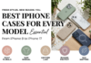 Best iPhone Cases for Every Model: From iPhone 8 to iPhone 17