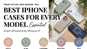 Best iPhone Cases for Every Model: From iPhone 8 to iPhone 17