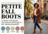 Petite Fall Boots: 15 Styles That Elevate Your Autumn Outfits (No Tailoring Required!)