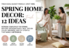 Spring Home Decor: 12 Budget-Friendly Ideas for a Fresh Look
