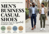 Men's Business Casual Shoes: 15 Polished Picks for the Modern Office